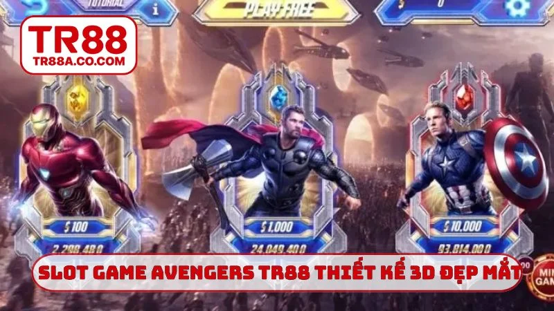 Slot game Avengers TR88 thiết kế 3D đẹp mắt
